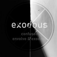 Exodous - Confused