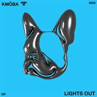KMÖBA - Lights Out