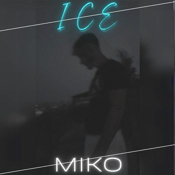 Miko - Ice