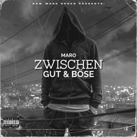 Maro - Zwischen Gut & Böse EP