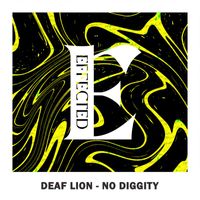 Deaf Lion - No Diggity