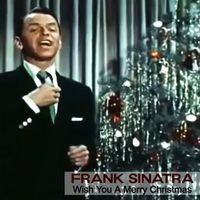 Frank Sinatra - Wish You A Merry Christmas