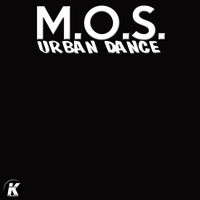 M.O.S. - URBAN DANCE (K24 Extended)