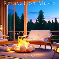 Noise - Relaxion Music