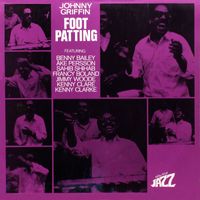 Johnny Griffin - Foot Patting