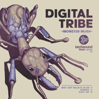 Monster Mush - Techsound Black 19: Digital Tribe