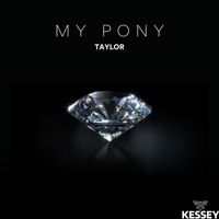 Taylor - My Pony