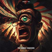 The Ghost Chasers - What the F*** (Explicit)