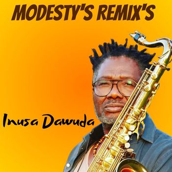 Inusa Dawuda - Modesty's Remix's