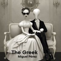 Miguel Pérez - The Greek