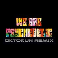 Avalon, Tristan - We are psychedelic (Oktokun Remix)