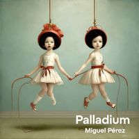 Miguel Pérez - Palladium