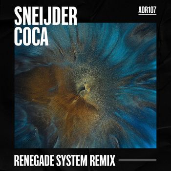 Sneijder - Coca (Renegade System Remix)