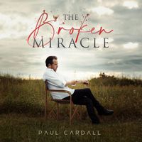 Paul Cardall - The Broken Miracle