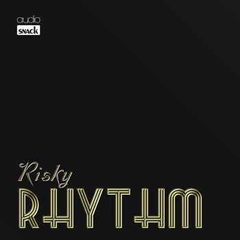 Audiosnack - Risky Rhythm