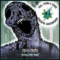 Dr. Void & the Death Machines - Frostbite: Frozen Stiff Remix
