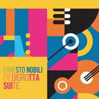 Ernesto Nobili - Piedigrotta Suite