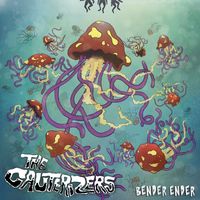The Cauterizers - Bender Ender