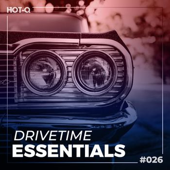 Various Artists - Drivetime Essentials 026