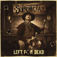 SubDocta - Left For Dead EP (Explicit)