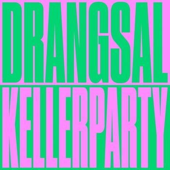 Drangsal - Kellerparty