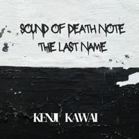 Kenji Kawai - Sound of Death Note the Last Name