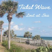 Tidal Wave - Lost at Sea