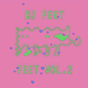 DJ Feet - Feet, Vol. 2