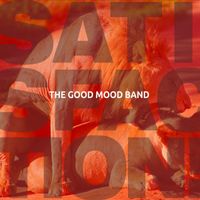 The Good Mood Band - Satisfaction (Club Version)