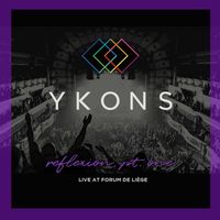 Ykons - Reflexion, Pt. one (Live at Forum De Liège)