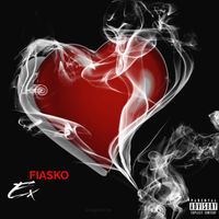 Fiasko - Ex (Explicit)