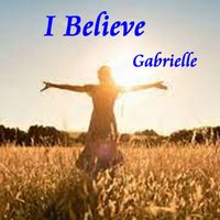 Gabrielle - I Believe