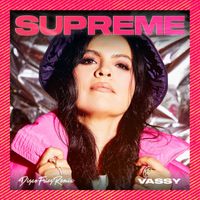 Vassy - Supreme (Disco Fries Remix)