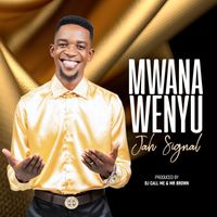 Jah Signal - Mwana Wenyu