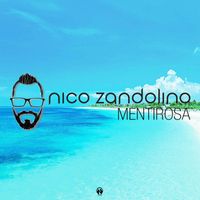 Nico Zandolino - Mentirosa