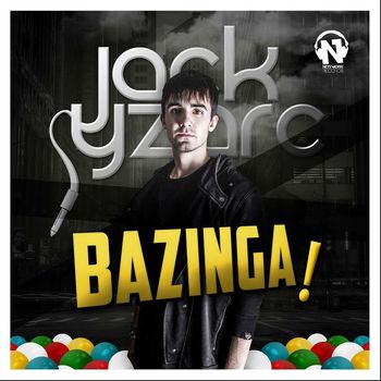 Jack Yzarc - Bazinga!