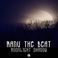 Manu The Beat - Moonlight Shadow