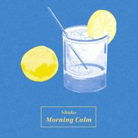 Shuko - Morning Calm