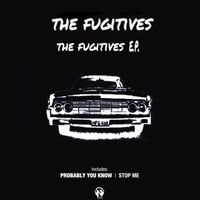 The Fugitives - The Fugitives - EP