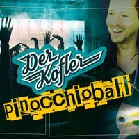 Der Kofler - Pinocchioball