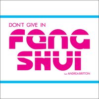 Feng Shui - Don't Give In