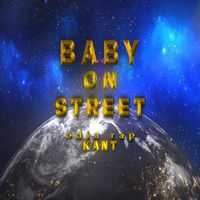 KANT - Baby on Street