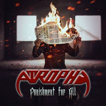 Atrophy - Punishment For All