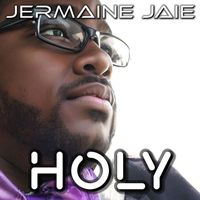 Jermaine Jaie - Holy