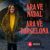 Maria Rodés - Ara ve Nadal, Ara ve Barcelona (Ajuntament de BCN, 2023)