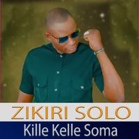 ZIKIRI SOLO - Tille Kelle Soma