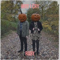 Roby - Why I Cry (Explicit)