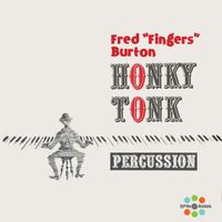 Fred Burton - Honky Tonk Percussion