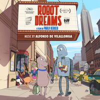 Alfonso De Vilallonga - Robot Dreams (Original Motion Picture Soundtrack)