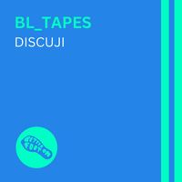 Discuji - BL_TAPES